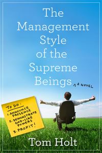 Book Cover for The Management Style of the Supreme Beings by Tom Holt