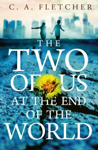 Book Cover for The Two of Us at the End of the World by Charlie Fletcher