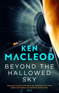 Book Cover for Beyond the Hallowed Sky by Ken MacLeod