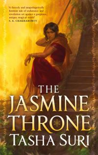 Book Cover for The Jasmine Throne by Tasha Suri