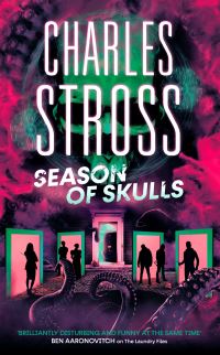 Book Cover for Season of Skulls by Charles Stross