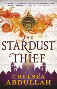 Book Cover for The Stardust Thief by Chelsea Abdullah