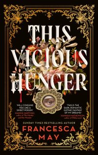 Book Cover for This Vicious Hunger by Francesca May