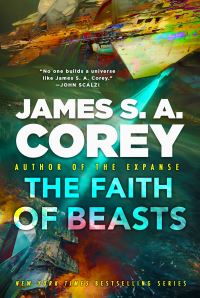 Book Cover for The Faith of Beasts by James S A Corey