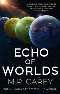 Book Cover for Echo of Worlds by M R Carey