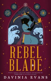 Book Cover for Rebel Blade by Davinia Evans