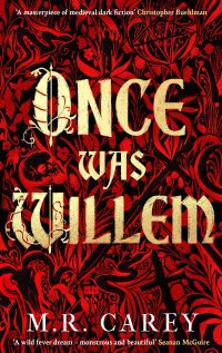 Book Cover for Once Was Willem by M R Carey