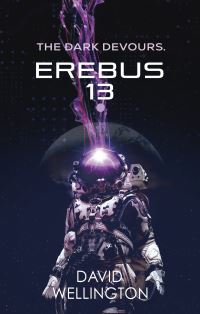 Book Cover for Erebus-13 by David Wellington