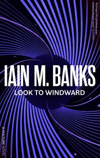 Book Cover for Look to Windward by Iain Banks