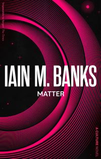 Book Cover for Matter by Iain Banks