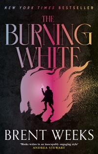 Book Cover for The Burning White by Brent Weeks