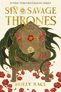Book Cover for Six Savage Thrones by Holly Race