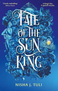 Book Cover for Fate of the Sun King by Nisha J Tuli