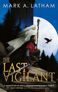Book Cover for The Last Vigilant by Mark Latham