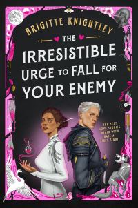 Book Cover for The Irresistible Urge to Fall For Your Enemy by Brigitte Knightley