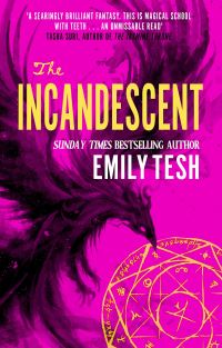 Book Cover for The Incandescent by Emily Tesh