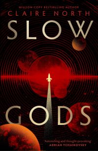 Book Cover for Slow Gods by Claire North