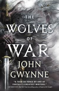 Book Cover for The Wolves of War by John Gwynne