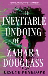 Book Cover for The Inevitable Undoing of Zahara Douglass by L Penelope