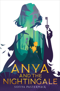 Book Cover for Anya and the Nightingale by Sofiya Pasternack