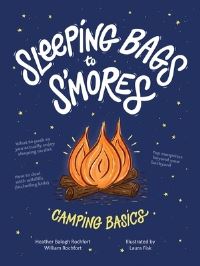 Book Cover for Sleeping Bags to S'mores by Heather Balogh Rochfort, William Rochfort