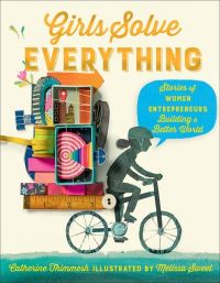 Book Cover for Girls Solve Everything by Catherine Thimmesh