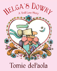 Book Cover for Helga's Dowry by Tomie DePaola