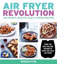 Book Cover for Air Fryer Revolution by Urvashi Pitre