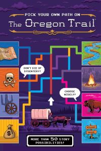 Book Cover for Pick Your Own Path on the Oregon Trail by Jesse Wiley