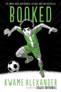 Book Cover for Booked (Graphic Novel) by Kwame Alexander