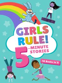Book Cover for Girls Rule! 5-Minute Stories by Houghton Mifflin Harcourt