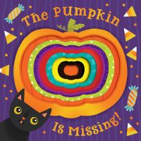 Book Cover for The Pumpkin Is Missing! by Cynthia Platt