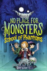 Book Cover for School of Phantoms by Kory Merritt