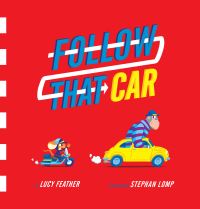 Book Cover for Follow That Car by Lucy Feather