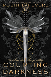 Book Cover for Courting Darkness by Robin LaFevers