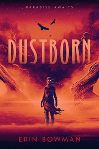 Book Cover for Dustborn by Erin Bowman