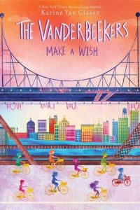 Book Cover for The Vanderbeekers Make a Wish by Karina Yan Glaser