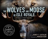 Book Cover for The Wolves and Moose of Isle Royale by Nancy F Castaldo