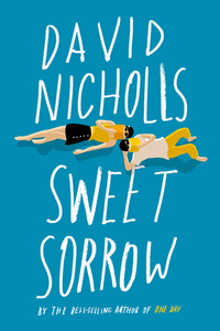 Book Cover for Sweet Sorrow by David Nicholls
