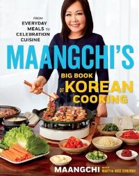 Book Cover for Maangchi's Big Book of Korean Cooking Signed Edition by Maangchi, Martha Rose Shulman