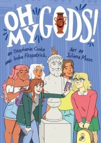 Book Cover for Oh My Gods! by Stephanie Cooke, Insha Fitzpatrick