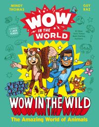 Book Cover for Wow in the Wild by Mindy Thomas, Guy Raz