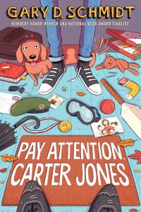 Book Cover for Pay Attention, Carter Jones by Gary D. Schmidt