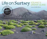 Book Cover for Life on Surtsey, Iceland's Upstart Island by Loree Griffin Burns
