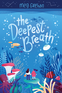Book Cover for The Deepest Breath by Meg Grehan
