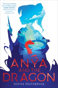 Book Cover for Anya and the Dragon by Sofiya Pasternack