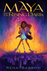 Book Cover for Maya and the Rising Dark by Rena Barron