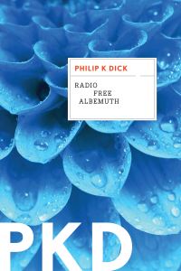 Book Cover for Radio Free Albemuth by Philip K Dick