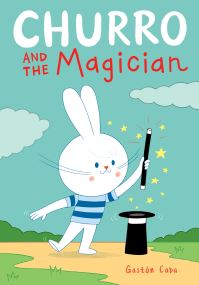 Book Cover for Churro and the Magician by Gastón Caba