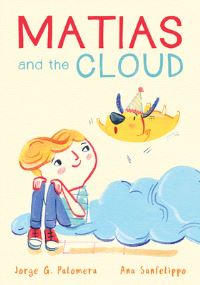 Book Cover for Matias and the Cloud by Jorge G Palomera